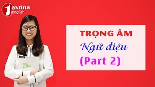 Quy tắc phát âm tiếng Anh chuẩn | Luyện nói đúng trọng âm và ngữ điệu [Livestream]