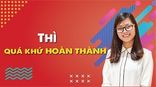 Cách Dùng Thì Quá Khứ Hoàn Thành – Ngữ pháp tiếng Anh cơ bản #6